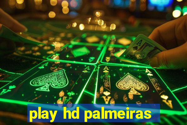 play hd palmeiras